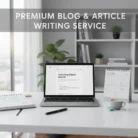 A modern workspace features a laptop with a "Blog & Article Writing" service article, an October desktop calendar, notebooks, pen, coffee cup, bookshelf, and potted plant. Text: "PREMIUM BLOG & ARTICLE WRITING SERVICE.